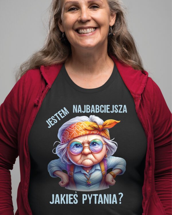 Koszulka na Dzień Babci Najbabciejsza – Jakieś Pytania?